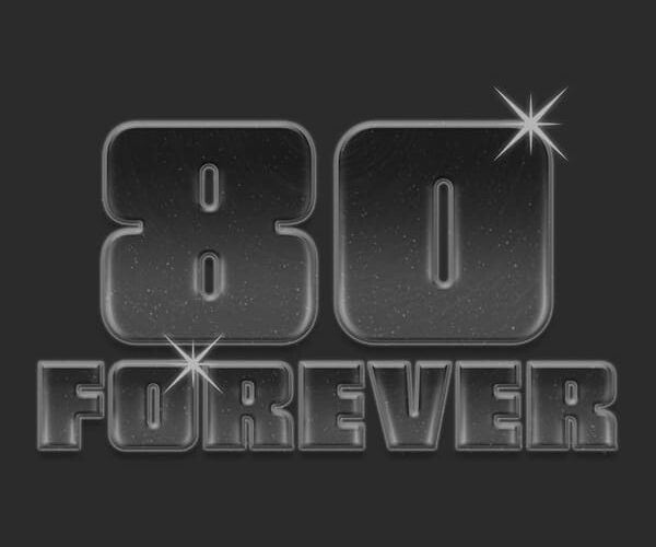 80 FOREVER